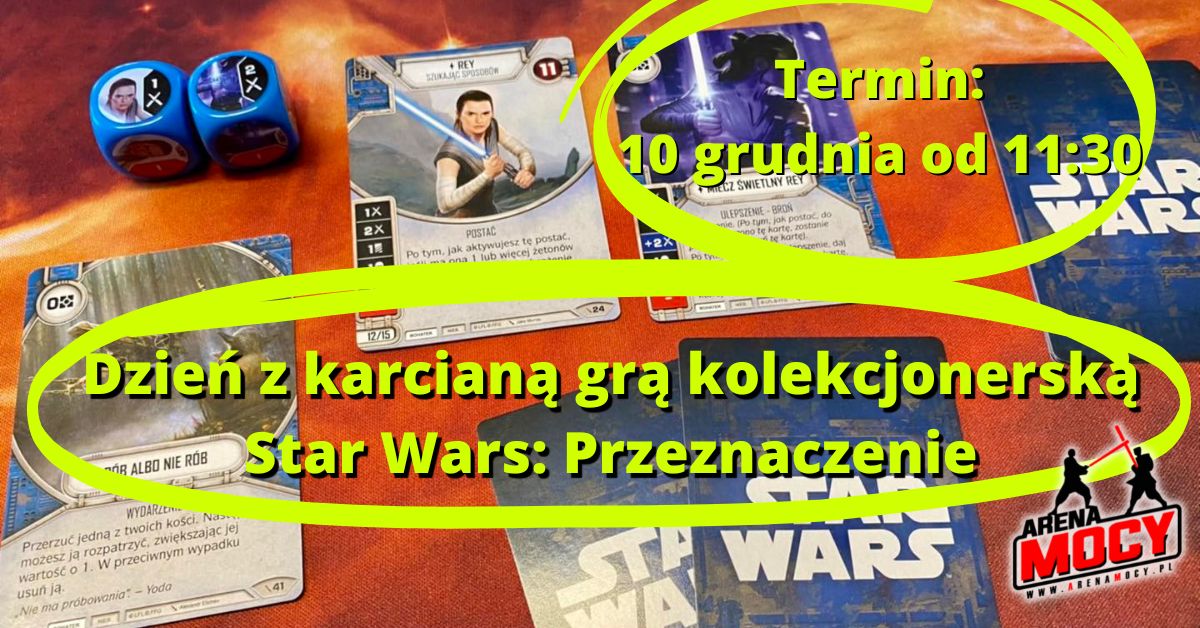 Dzień z karcianą grą kolekcjonerską Star Wars Przeznaczenie (1)