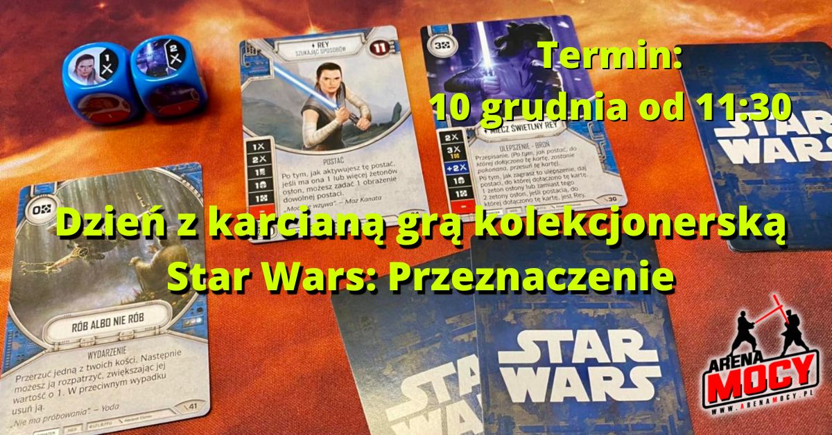 Dzień z karcianą grą kolekcjonerską Star Wars Przeznaczenie